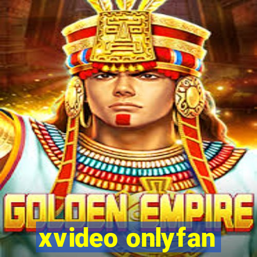 xvideo onlyfan